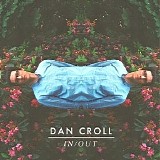 Dan Croll - In / Out