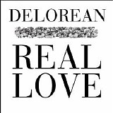 Delorean - Real Love [Remixes]