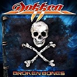 Dokken - Broken Bones