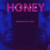 Honey Beard - Whispers Of Light