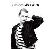 El Perro Del Mar - Love Is Not Pop