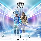 Empire Of The Sun - Alive