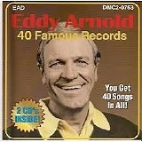 Eddy Arnold - 40 Famous Records