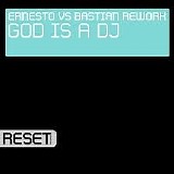 Ernesto - God Is A DJ
