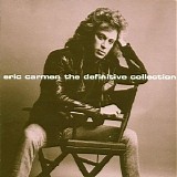 Eric Carmen - The Definitive Collection