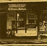 Elton John - Tumbleweed Connection [Remastered]