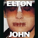 Elton John - Victim Of Love [Remastered]