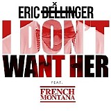 Eric Bellinger - I Don't Want Her