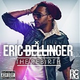 Eric Bellinger - The ReBirth