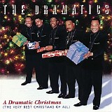 The Dramatics - A Dramatic Christmas (The Very Best Christmas Of All)