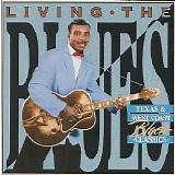 Various artists - Living The Blues - Texas & West Coast Blues Classics