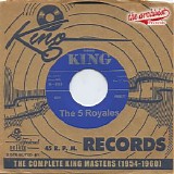 The "5" Royales - The Complete King Masters (1954 - 1960)