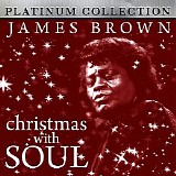 James Brown - Christmas With Soul (Platinum Collection)
