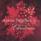 Aaron Neville's Soulful Christmas - Aaron Neville