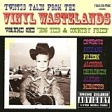 Various artists - Twisted Tales From The Vinyl Wastelands: Hog Tied and Country Fried (Vol. 1)