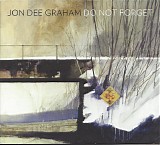 Jon Dee Graham - Do Not Forget