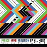 French Horn Rebellion - Up All Night [EP]
