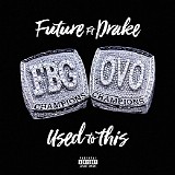 Future - Used To This