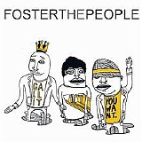 Foster The People - Call It What You Want