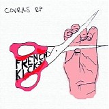 French Kicks - Covers EP