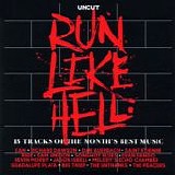 Various artists - Uncut 2017.07 -  Run Like Hell - 15 Tracks Of The Month's Best Music