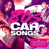 Various artists - 80's Car Songs