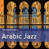 Various artists - The Rough Guide to Arabic Jazz