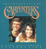 Carpenters - Interpretations: A 25th Anniversary Celebration
