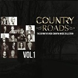Various artists - Country Roads Vol. 1: The Definitive Irish Country Music Collection