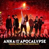 Various artists - Anna And The Apocalypse: Original Motion Picture Soundtrack