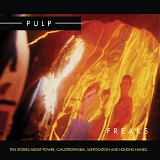 Pulp - Freaks (Remastered Deluxe Edition)