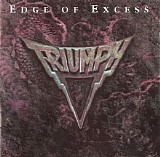Triumph - Edge Of Excess