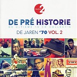 Various artists - De Préhistorie De Jaren '70 Vol.  2