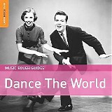 Various artists - Music Rough Guides: Dance the World