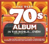 Various artists - The Best 70s Album In The World... Ever!