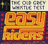Various artists - The Old Grey Whistle Test: Easy Riders
