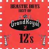 Beastie Boys - Best Of Grand Royal 12's