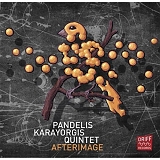 Pandelis Karayorgis Quintet - Afterimage