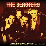Blasters, The - Dark Night: Live In Philly