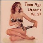 Various artists - Teen-Age Dreams: Volume 27