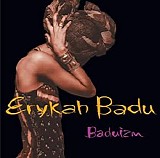 Erykah Badu - Baduizm [Special Edition]