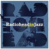 Various artists - Radiohead in Jazz