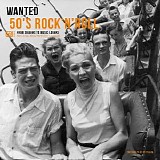 Various artists - Wanted 50's Rock'n'roll: From Diggers To Music Lovers