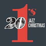Various artists - 20 1's: Jazz Christmas