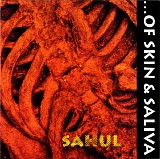 ...Of Skin & Saliva - Sahul