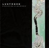 Lustmord - Paradise Disowned