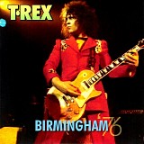 T. Rex - Birmingham '76 [from In Concert '71-'77 box]