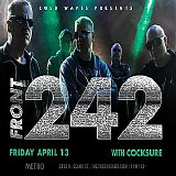 Front 242 - Cold Waves, Chicago, April 13