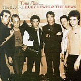 Huey Lewis & The News - Time Flies... The Best Of Huey Lewis & The News