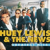 Huey Lewis & The News - Greatest Hits... Huey Lewis & The News [2006 Remaster]